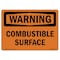 Signmission Safety Sign, OSHA WARNING, 5" Height, 7" Width, Combustible Surface, Landscape OS-WS-D-57-L-12027 - alternate 1